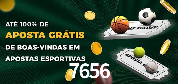 7656 Ate 100% de Aposta Gratis